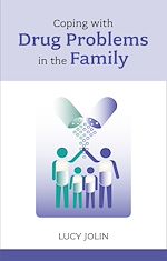 Télécharger le livre :  Coping with Drug Problems in the Family
