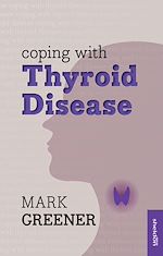 Télécharger le livre :  Coping with Thyroid Disease