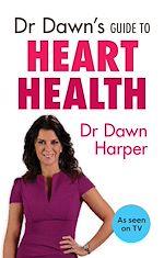 Télécharger le livre :  Dr Dawn's Guide to Heart Health