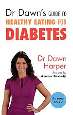 Télécharger le livre :  Dr Dawn's Guide to Healthy Eating for Diabetes
