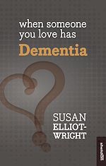 Télécharger le livre :  When Someone You Love Has Dementia