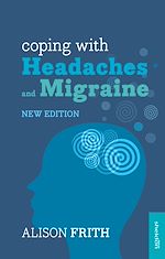 Télécharger le livre :  Coping with Headaches and Migraine