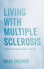 Télécharger le livre :  Living with Multiple Sclerosis