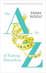 Télécharger le livre :  The A to Z of Eating Disorders