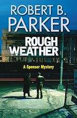 Télécharger le livre :  Rough Weather (A Spenser Mystery)