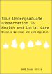 Télécharger le livre :  Your Undergraduate Dissertation in Health and Social Care