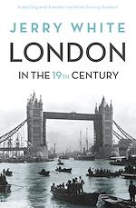 Télécharger le livre :  London In The Nineteenth Century