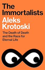 Télécharger le livre :  The Immortalists