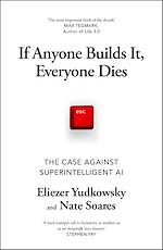 Télécharger le livre :  If Anyone Builds It, Everyone Dies
