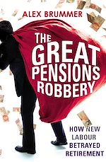 Télécharger le livre :  The Great Pensions Robbery