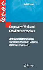 Télécharger le livre :  Cooperative Work and Coordinative Practices