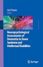 Télécharger le livre :  Neuropsychological Assessments of Dementia in Down Syndrome and Intellectual Disabilities