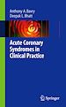 Télécharger le livre :  Acute Coronary Syndromes in Clinical Practice