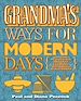 Télécharger le livre :  Grandma's Ways For Modern Days