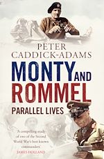 Télécharger le livre :  Monty and Rommel: Parallel Lives