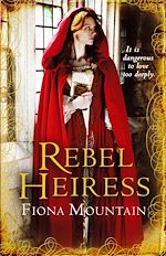 Télécharger le livre :  Rebel Heiress