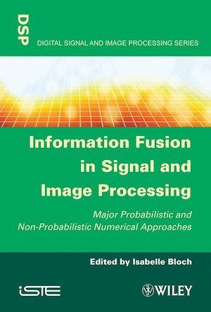 Download the eBook: Information Fusion in Signal and Image Processing