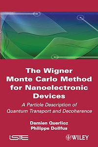 Téléchargez le livre :  The Wigner Monte Carlo Method for Nanoelectronic Devices