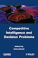 Télécharger le livre :  Competitive Intelligence and Decision Problems