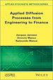 Télécharger le livre :  Applied Diffusion Processes from Engineering to Finance
