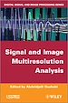 Télécharger le livre :  Signal and Image Multiresolution Analysis