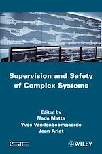 Télécharger le livre :  Supervision and Safety of Complex Systems