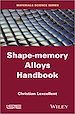 Télécharger le livre :  Shape-Memory Alloys Handbook
