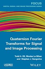 Download this eBook Quaternion Fourier Transforms for Signal and Image Processing