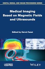 Télécharger le livre :  Medical Imaging Based on Magnetic Fields and Ultrasounds