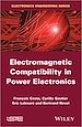 Télécharger le livre :  Electromagnetic Compatibility in Power Electronics