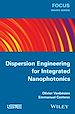 Télécharger le livre :  Dispersion Engineering for Integrated Nanophotonics