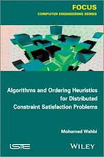 Télécharger le livre :  Algorithms and Ordering Heuristics for Distributed Constraint Satisfaction Problems