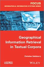 Download this eBook Geographical Information Retrieval in Textual Corpora
