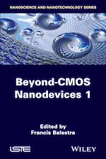Download this eBook Beyond-CMOS Nanodevices 1