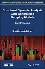 Download this eBook Structural Dynamic Analysis with Generalized Damping Models