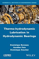 Télécharger le livre :  Thermo-hydrodynamic Lubrication in Hydrodynamic Bearings