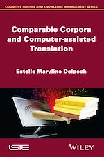 Télécharger le livre :  Comparable Corpora and Computer-assisted Translation