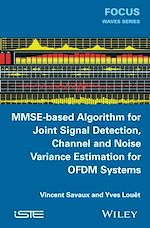Télécharger le livre :  MMSE-Based Algorithm for Joint Signal Detection, Channel and Noise Variance Estimation for OFDM Systems