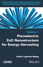 Download this eBook Piezoelectric ZnO Nanostructure for Energy Harvesting, Volume 1