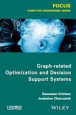 Télécharger le livre :  Graph-related Optimization and Decision Support Systems