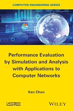 Télécharger le livre :  Performance Evaluation by Simulation and Analysis with Applications to Computer Networks