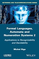 Download this eBook Formal Languages, Automata and Numeration Systems 2