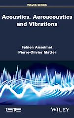 Download this eBook Acoustics, Aeroacoustics and Vibrations