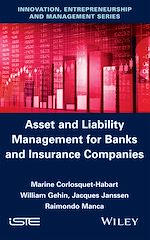 Télécharger le livre :  Asset and Liability Management for Banks and Insurance Companies