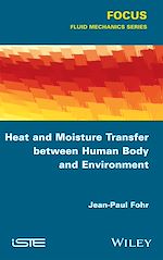 Download this eBook Heat and Moisture Transfer between Human Body and Environment