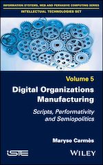 Télécharger le livre :  Digital Organizations Manufacturing
