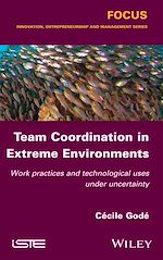 Télécharger le livre :  Team Coordination in Extreme Environments