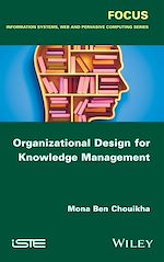 Télécharger le livre :  Organizational Design for Knowledge Management