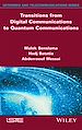 Télécharger le livre :  Transitions from Digital Communications to Quantum Communications