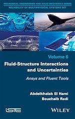 Télécharger le livre :  Fluid-Structure Interactions and Uncertainties